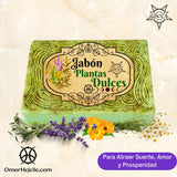 Jabon de plantas Dulces: Para Atraer Suerte, Amor  y Prosperidad